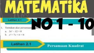 Kelas 9.Latihan 2.1 no 1 2 3 4 5 6 7 8 9 10 bab 2 persamaan kuadrat matematika semester 1 - komplet