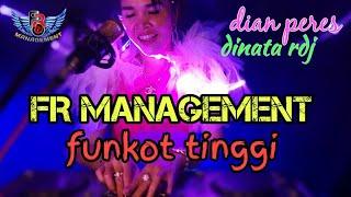dj funkot tinggi 2020-fr management orgen tunggal-dian perez-ardinata rdj