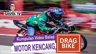 VIDEO BALAP DRAG BIKE 201 METER | GASPOL BALAP