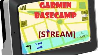 [СТРИМ]  - Garmin BaseCamp