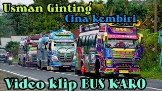 Usman Ginting lagu Karo Cina kembiri || Vidio klip BUS KARO