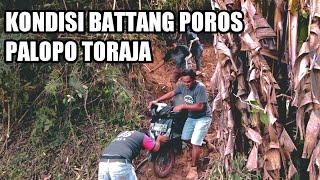 Kondisi Battang Saat Ini || Jalan Poros Palopo Toraja Sulawesi Selatan Putus