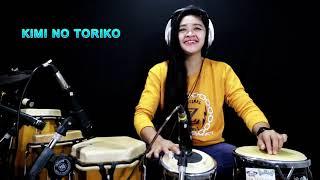 KIMI NO TORIKO - COVER EPEP KENDANG