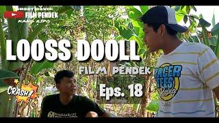 LOOS DOOL | FILM PENDEK JAWA | EPISODE 18