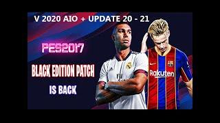 BLACK EDITION PATCH 20 AIO + UPDATE 20 - 21 / PES 2020 / PC
