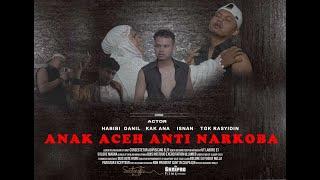 ANAK ACEH ANTI NARKOBA FULL MOVIE ( TERBARU  2020 )