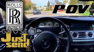 Rolls-Royce Ghost POV test Drive  | JUST SEND IT