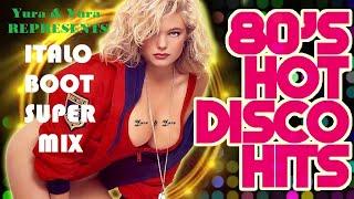 ITALO DISCO Boot SUPER Mega Mix №1 - Дискотека 80х с Дядей Юрой!