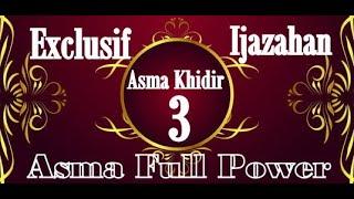Asma Khidir Tingkat 3 Ilmu Tingkat Tinggi, Extrime, Full Energi