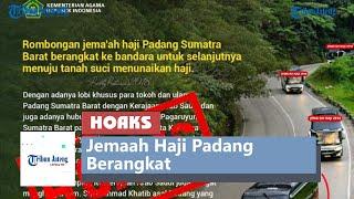 Hoaks Jemaah Haji Asal Padang Berangkat Tahun Ini