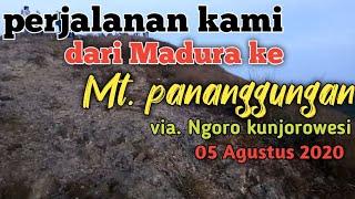Perjalanan dari MADURA ke G.PANANGGUNGAN Jalur ngoro kunjorowesi