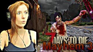 Mayhem 3: Day 30 | 7 Days to Die Alpha 19