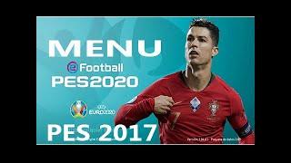 MENU DE PES2020 EURO2020 PARA EL PES 2017 / PC