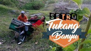 "SETRO" dagang banyu - extrim