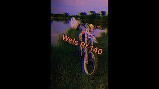Покатушка на Wels rt 140