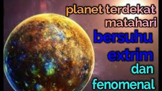 planet terdekat matahari yang fenomenal