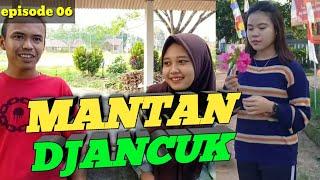 MANTAN DJANCUK (episode 06 film pendek BANG MEMET)
