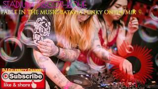 Nonstop FABLEIN THE MUSIC BATAVIA FUNKY ON THE MIX