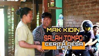 FILM PENDEK "ANAK DESA" PART 1 MAK E KIDEN "SALAH TOMPO"