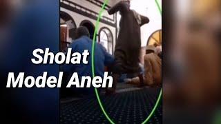 Kumpulan sholat aneh dan mengerikan - Part 8
