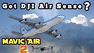 Aircraft Notification With The DJI Mavic Air 2 -Does It Really Work?
