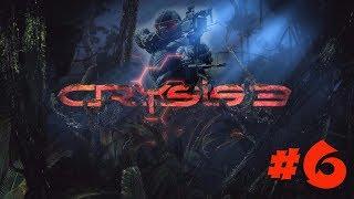Crysis 3 Часть 6 Покатушки на Вертолёте