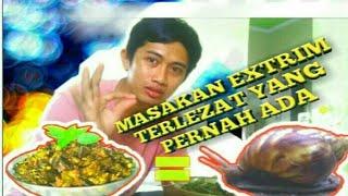 Masakan extrim kalian wajib mencoba