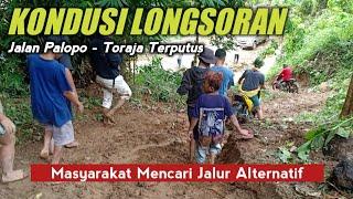 Longsoran Jalan Palopo-Rantepao | Masyarakat cari jalan alternativ