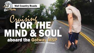 Wet Back Roads | Gotway MSuper Pro (MSP) Electric Unicycle