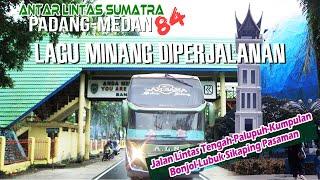 [LAGU MINANG DIPERJALANAN] BUS ALS 84 MEDAN-PADANG DIJALAN LINTAS TENGAH SUMATRA, PEMANDANGAN INDAH