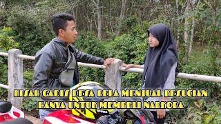 Kenikmatan sementara menghancurkan segalanya | Gadis desa menjual kesuciannya demi membeli narkoba
